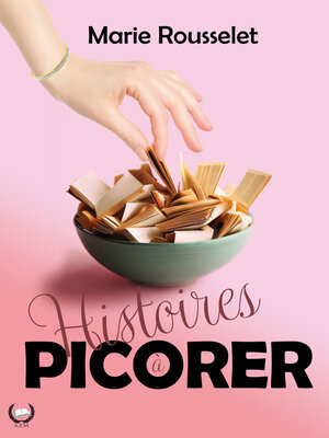 cover image of Histoires à picorer